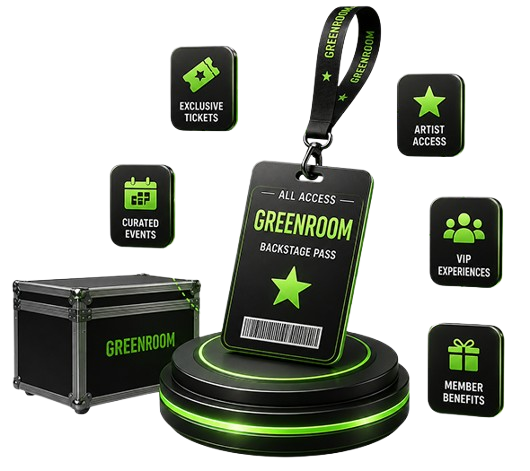 Greenroom backstage pass and VIP access
